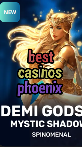 best casinos phoenix-trdjkmsxjksdss.com